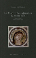 Maître des Madones au teint pâle (Le)